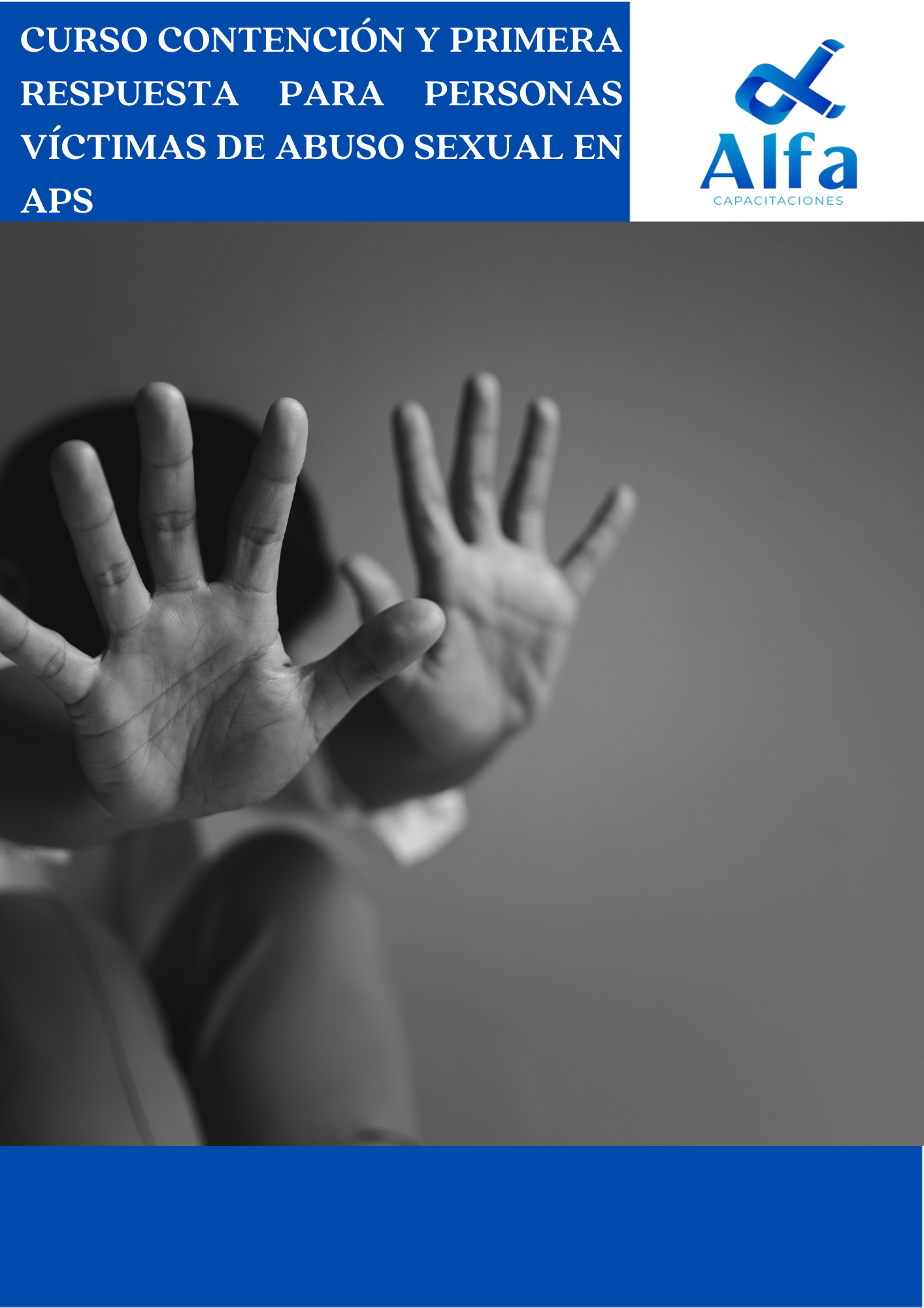 Contención y Primera Respuesta Para Personas Víctimas De Abuso Sexual en APS